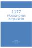 1177 VÅRDGUIDENS E-TJÄNSTER