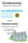 Årsredovisning Kallelse FÖRENINGSSTÄMMA. Tid: Måndag den 7 maj 2012 kl Plats: Föreningslokalen Höglundavägen 19, Haninge
