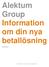 Alektum Group Information om din nya betallösning