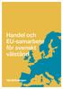 Handel och EU-samarbete för svenskt välstånd