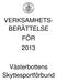 VERKSAMHETS- BERÄTTELSE FÖR Västerbottens Skyttesportförbund