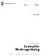 Diarienummer KS2016/55. Datum » POLICY. Sandvikens Kommuns. Strategi för Medborgardialog