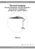 Parasol hanging Parasoll frihängande / Parasoll hengende / Sonnenschirm, freihängend / Auringonvarjo, vapaasti riippuva