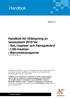 Handbok för tillämpning av taxesystem 2019 för - SoL-insatser och hemsjukvård - LSS-insatser - Bårrumstransporter Dnr VON 2018/0732