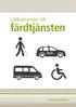 Välkommen till. färdtjänsten TAXI