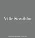 Vi är Storsthlm STRATEGISK INRIKTNING