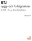 BTJ. rygg- och hyllsignaturer. för DDK Dewey decimalklassifikation. Version 1