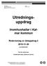 Utredningsuppdrag. Inomhushallar i Kalmar. Redovisning av deluppdrag SLUTRAPPORT. Per-Ola Johansson