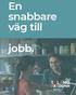 En snabbare väg till. jobb.