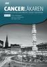 CANCERLÄKAREN TIDNINGEN FÖR DIG SOM ARBETAR I SVENSK CANCERVÅRD. Nr Allt om onkologdagarna Vinnaren av handledarpriset KIM i stället för KAM