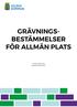 GRÄVNINGS- BESTÄMMELSER FÖR ALLMÄN PLATS. Version Reviderad