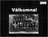 Välkomna! Statens Meteorologiska Central Anstalt (1918) Statens Meteorologiska Central Anstalt (1918)