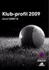 Klub-profil 2009 LILLA TJÄRBY IK. i samarbejde med