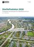 Skelleftedalen Fördjupad översiktsplan för Skellefteå kommun SAMRÅDSHANDLING. Del 2: Planförslag. Dnr: 2018: