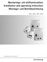 Monterings- och driftsinstruktion Installation and operating instruction Montage- und Betriebsanleitung