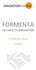 FORMENTA 12H RACE TO INNOVATION. 20 februari 2019 GUIDE