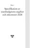 Bilaga 1. Specifikation av statsbudgetens utgifter och inkomster 2008