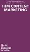 4 dagar med strategi, taktik och verktyg för content marketing-arbetet. IHM CONTENT MARKETING