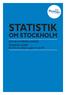 STATISTIK OM STOCKHOLM. SOCIALA FÖRHÅLLANDEN Ekonomiskt bistånd