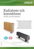 Radiatorer och konvektorer BR-RAD-KON 18-1 m a gi Ou r ready with om IM clo u d.c ucts availab od le pr in B Flexibla, smakfullt designade m a g i c a