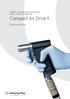 Luftdrivet, universellt Power Tool-system för trauma-, protes- och ryggkirurgi. Compact Air Drive II. Bruksanvisning