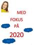 MED FOKUS. PÅ Miljö. Mångfald. Förtroende