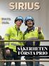 SÄKERHETEN FÖRSTA PRIO. Hjärnan i fokus på Sirius Forum Chefsrollen en utmaning. Tät dialog ett måste för entreprenör och beställare