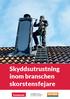 Skyddsutrustning inom branschen skorstensfejare
