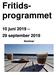 Fritids- programmet. 10 juni september Sommar