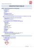 SÄKERHETSDATABLAD. AVSNITT 1: Namnet på ämnet/blandningen och bolaget/företaget. 1.1 Produktbeteckning Handelsnamn.