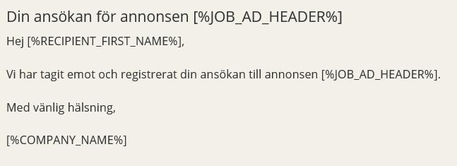 Kommunikation med de sökande genom ReachMee I ReachMee så finns brevmallar som kan användas vid kommunikation med de sökande genom ReachMee.
