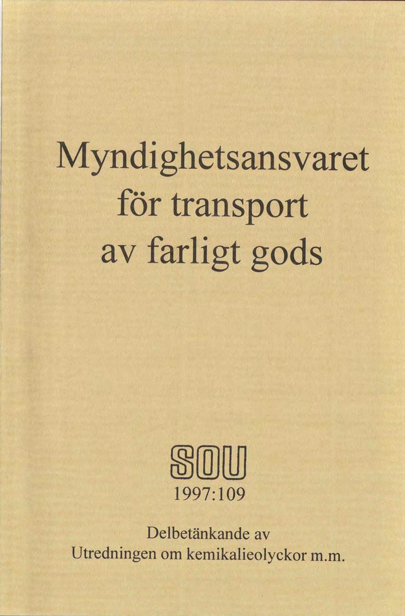 Myndighetsansvaret av för transport farligt gods SM