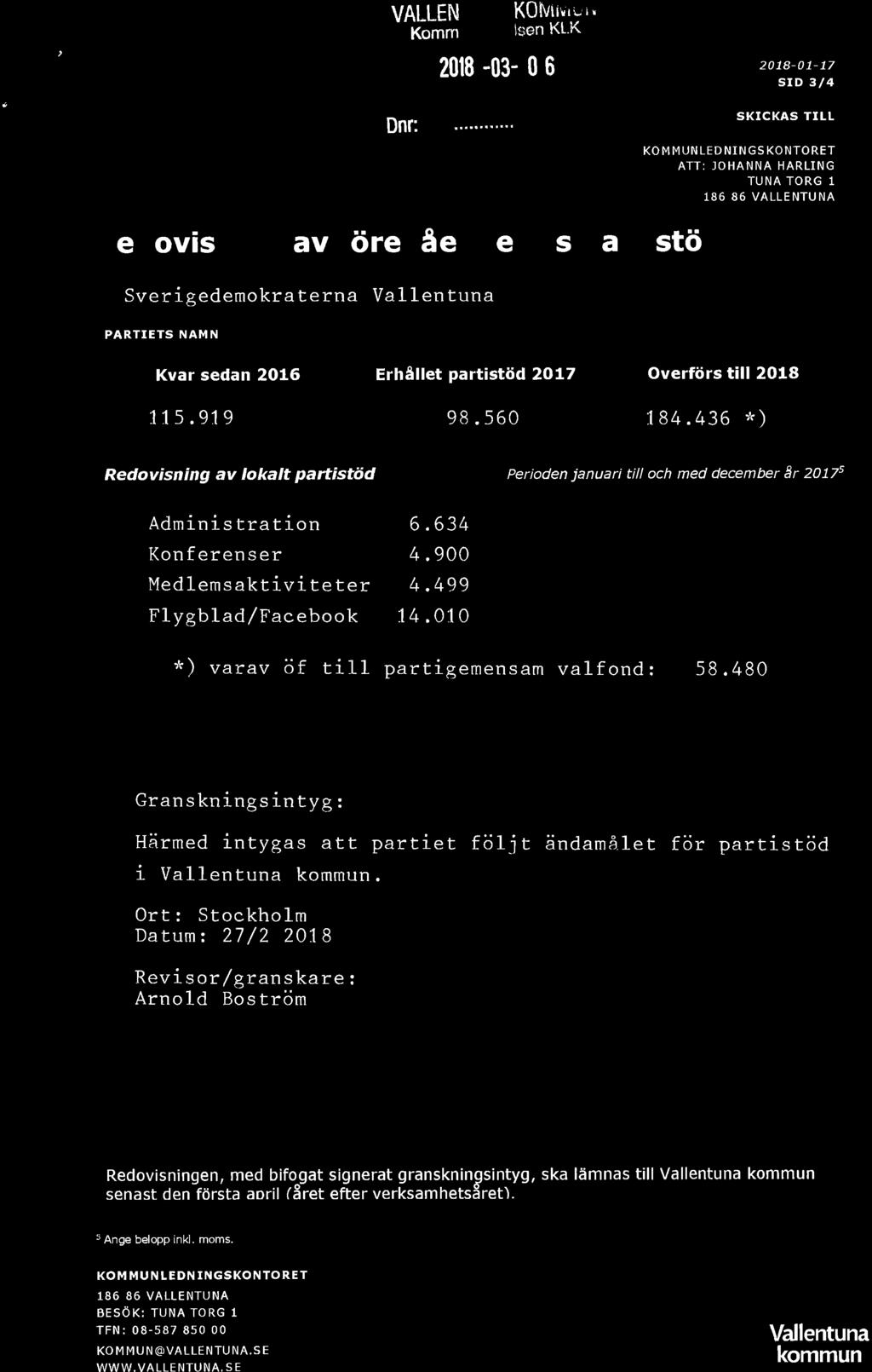 VAI-LENTUNA - K0lv t'' u'' fommunstyrel*en KLK 2018-03- 0 6 20 1A- 0 7-77 std 3/4 Dnr: Redovisning av föregående års paftistöd SKICKAS TILL KO M M UN LED NIN GS KONTORET ATT: ]OHANNA HARLTNG TUNA