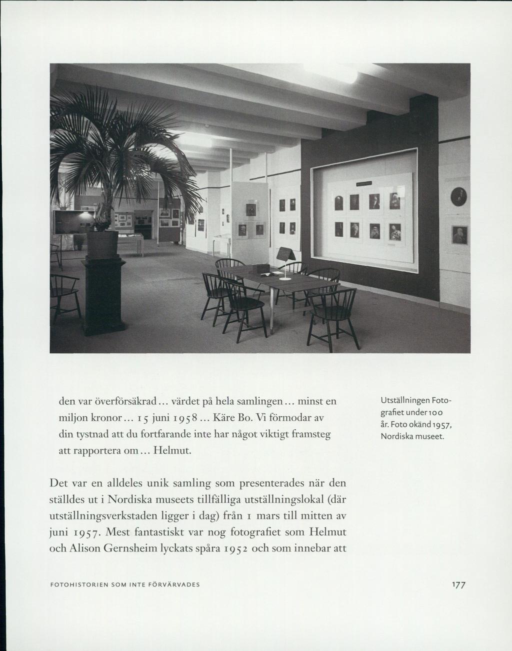 Bl IB II B b G H g den var överförsäkrad... värdet på hela samlingen... minst en miljon kronor...15 juni 1958... Käre Bo.