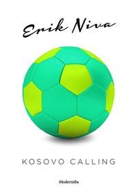Kosovo Calling PDF LÄSA ladda ner LADDA NER LÄSA Beskrivning Författare: Niva Erik. Kosovo Calling [2016] av Erik Niva. ERIK NIVA [f.