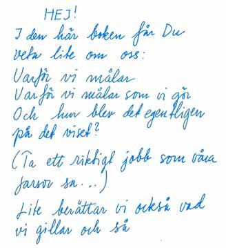 HÄR ÄR VI! Flätverk I ett brev med referens- och bildmaterial ifrån C Göran Karlsson fanns en liten, vid första anblicken, oanselig katalog där de tre utställande unga rebelliska!