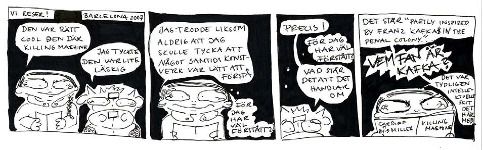 IBLAND UNDRAR MAN I bland undrar man om det är så att man gärna gör det lite svårare än vad det behöver vara och då menar jag speciellt texter kring konsten.