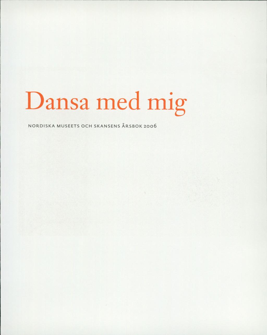 Dansa med mig NORDISKA