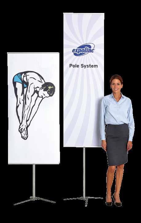 Pole System Höj ditt budskap över mängden Med Pole System skapar du enkelt spännande lösningar, gärna i