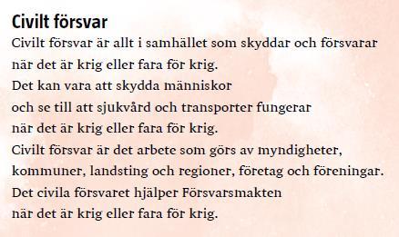 Figur 6 - Civilt Försvar, sidan 8 ur den lättlästa versionen I figur 6 ovan så ser vi hur temat i varje mening är detsamma som rubriken.