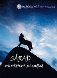 Sårad och orättvist behandlad PDF LÄSA ladda ner LADDA NER LÄSA Beskrivning Författare: Madeleine Wallgren. Har du blivit sårad och orättvist behandlad?