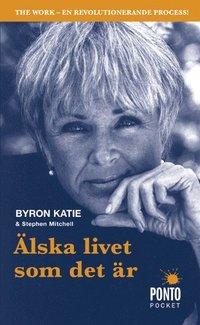 Älska livet som det är : fyra frågor som kan förändra ditt liv PDF ladda ner LADDA NER LÄSA Beskrivning Författare: Byron Katie.
