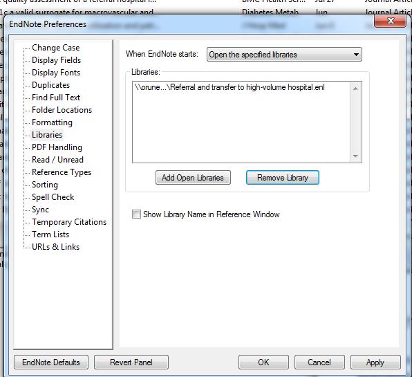 För att EndNote alltid ska öppna ditt biblioteket när du klickar på EndNote-ikonen, måste följande inställning göras: Välj Open the specified libraries i rullisten och klicka på Add Open Libraries.