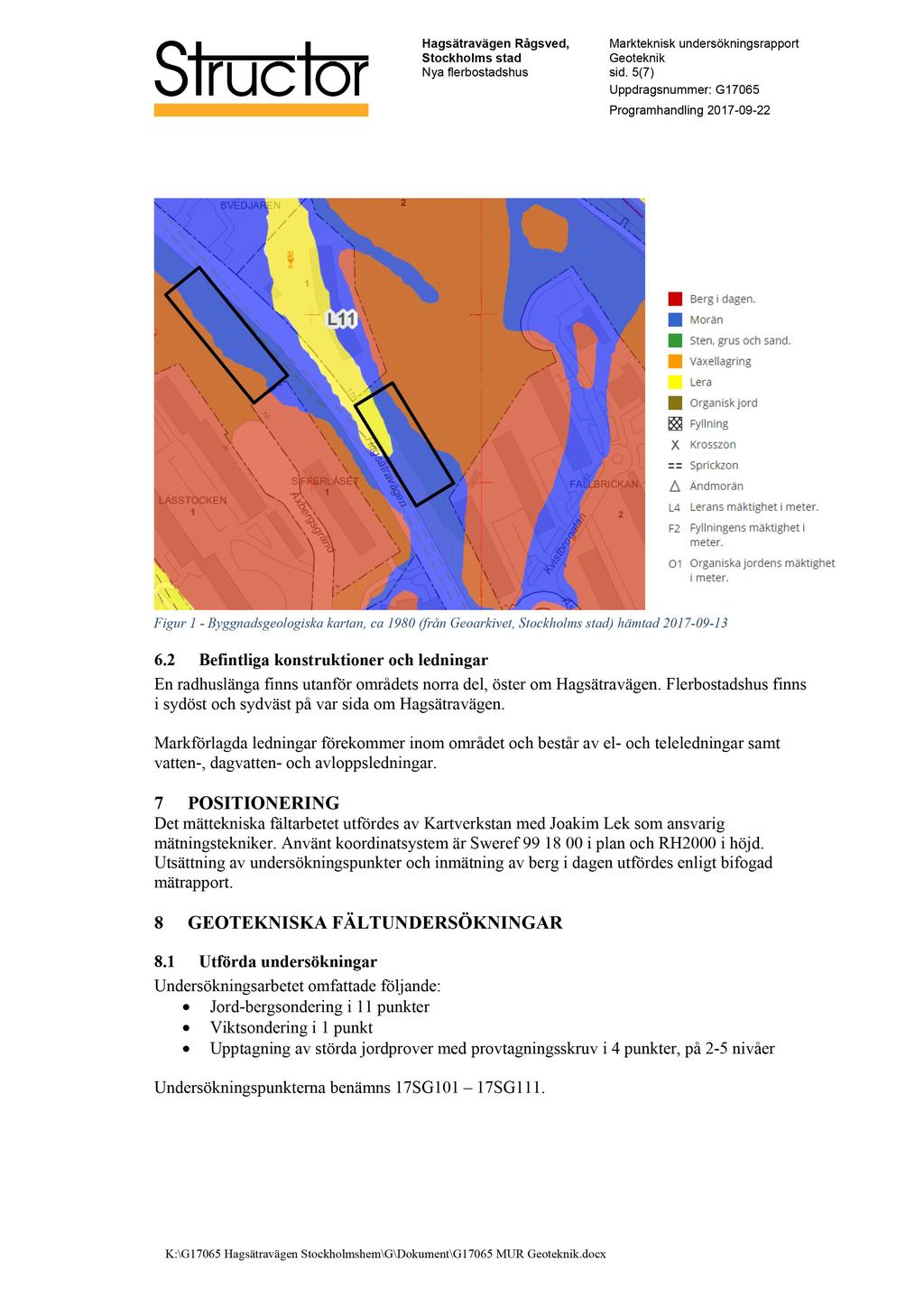 sid. 5(7) Figur 1 - Byggnadsgeologiska kartan, ca 1980 (från Geoarkivet, Stockholm stad) hämtad 2017-09-13.