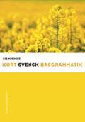 Svenska Grund, Delkurs 2 Språkgrunden ISBN 978-91-4405741-5