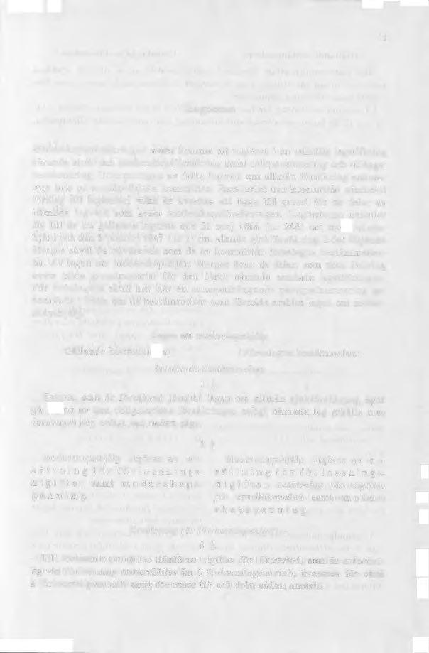 Lagtexter Moderskapsförsäkringen avses komma att regleras i en enhetlig lagstiftning rörande sjuk- och moderskapsförsäkring samt folkpensionering och tilläggspensionering.