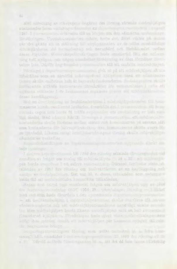 44 Med anledning av riksdagens begäran om förslag rörande mödrahjalpen utarbetades inom socialdepartementet en departementspromemoria i augusti 1957.