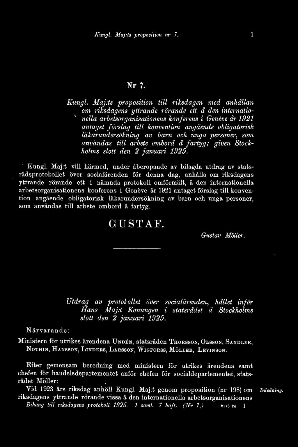 obligatorisk läkarundersökning av barn och unga personer, som användas till arbete ombord d fartyg; given Stockholms slott den 2 januari 1925. Kungl.