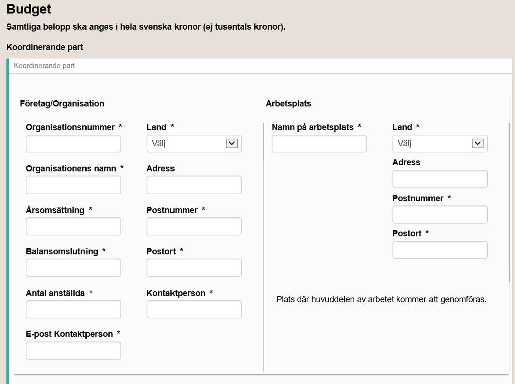 14 (26) Balansomslutning - Summan av tillgångarna Antal anställda Kontaktpersons e-post Land Adress Postnummer Postort Kontaktperson 2.