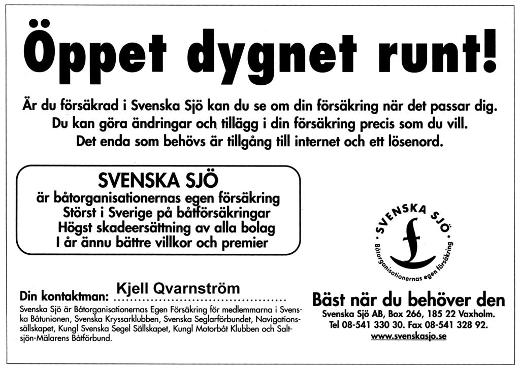 Hamnkaptenen informerar Sjö- och torrsättning Då det verkar som om inte alla uppfattat vad som gäller vid dessa tillfällen beträffande deltagandet kommer här ett förtydligande.